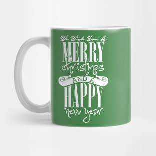 We wish you a Merry Christmas and a Happy New Year Mug